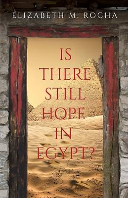 Picture of Is There Still Hope in Egypt?