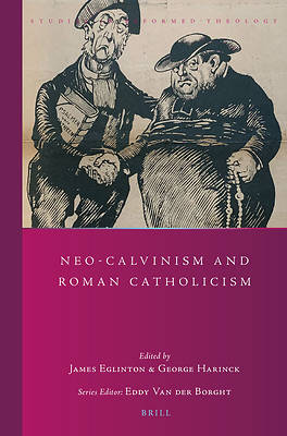 Picture of Neo-Calvinism and Roman Catholicism