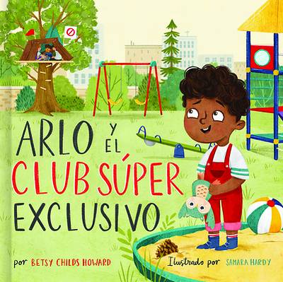Arlo Y El Club Súper Exclusivo