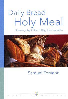 Picture of Daily Bread, Holy Meal