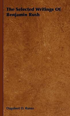 Picture of The Selected Writings Of Benjamin Rush [ePub Ebook]