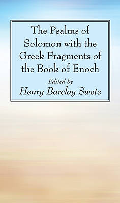 Picture of The Psalms of Solomon with the Greek Fragments of the Book of Enoch
