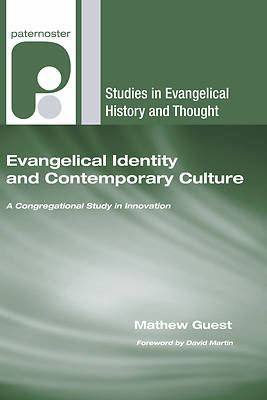 Picture of Evangelical Identity and Contemporary Culture