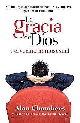 Picture of La Gracia de Dios y el Vecino Homosexual