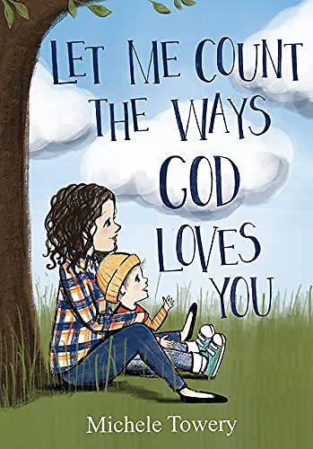 Picture of Let Me Count the Ways God Loves You