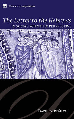 Picture of The Letter to the Hebrews in Social-Scientific Perspective