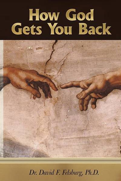 Picture of How God Gets You Back