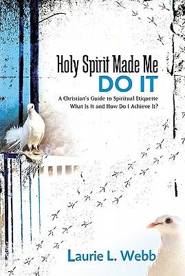 Picture of Holy Spirit Made Me Do It