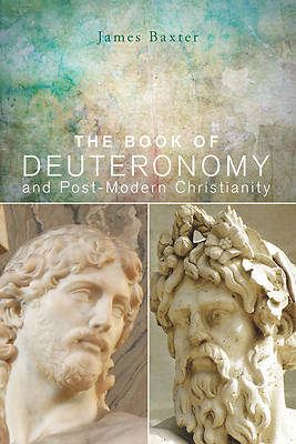 Picture of The Book of Deuteronomy and Post-Modern Christianity