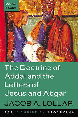 Picture of The Doctrine of Addai and the Letters of Jesus and Abgar