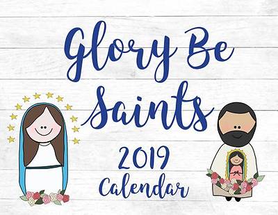 Picture of Glory Be Saints Calendar 2019