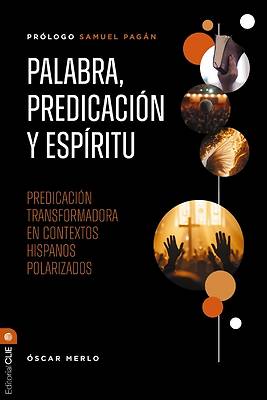 Palabra, Predicación Y Espíritu