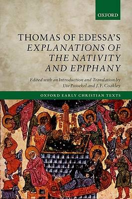 Picture of Thomas of Edessa's Explanations of the Nativity and Epiphany