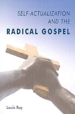 Picture of Self-Actualization and the Radical Gospel
