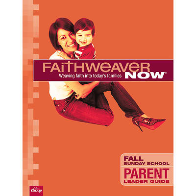 Picture of FaithWeaver Now Parent Leader Fall 2024