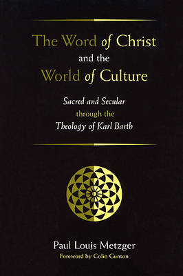 Picture of The Word of Christ and the World of Culture