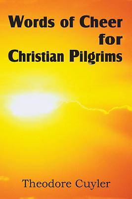 Picture of Words of Cheer for Christian Pilgrims
