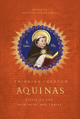 Picture of Thinking Through Aquinas