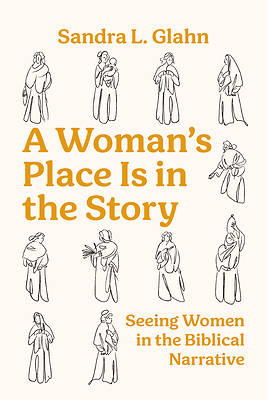 A Woman's Place Is in the Story