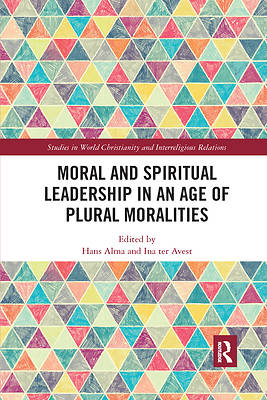 Picture of Moral and Spiritual Leadership in an Age of Plural Moralities