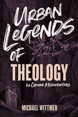 Picture of Urban Legends of Theology