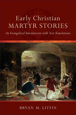 Picture of Early Christian Martyr Stories [ePub Ebook]