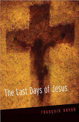 Picture of The Last Days of Jesus