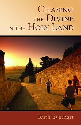 Picture of Chasing the Divine in the Holy Land - eBook [ePub]