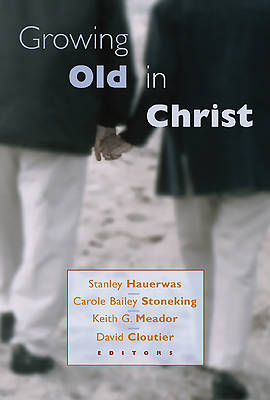 Picture of Growing Old in Christ