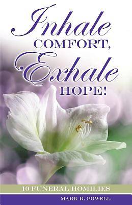 Picture of Inhale Comfort, Exhale Hope!