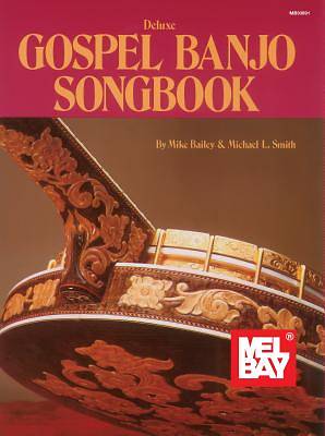 Picture of Mel Bay's Deluxe Gospel Banjo Songbook