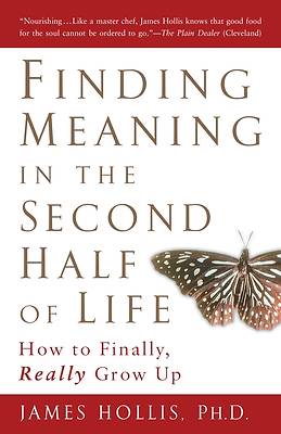 Picture of Finding Meaning in the Second Half of Life