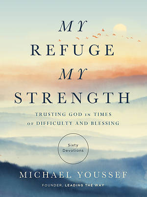 Picture of My Refuge, My Strength