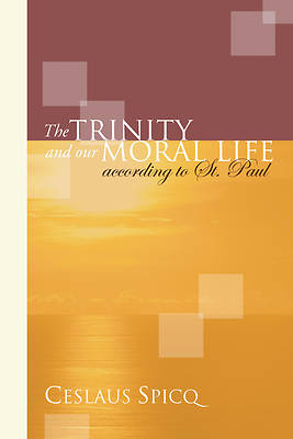 Picture of Trinity and Our Moral Life According to St. Paul