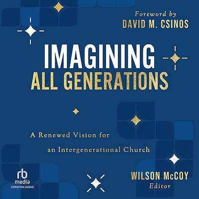 Imagining All Generations