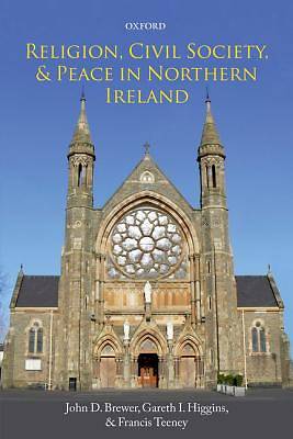 Picture of Religion, Civil Society, and Peace in Northern Ireland