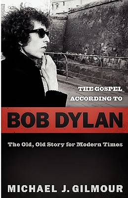 Picture of The Gospel According to Bob Dylan