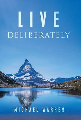 Picture of Live Deliberately