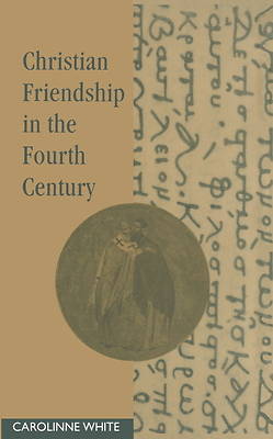 Picture of Christian Friendship in the Fourth Century
