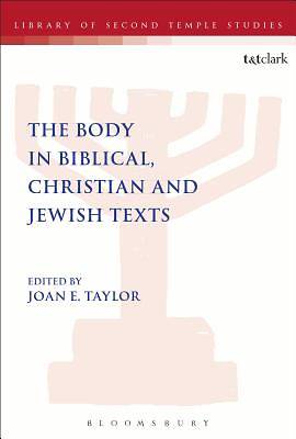Picture of The Body in Biblical, Christian and Jewish Texts