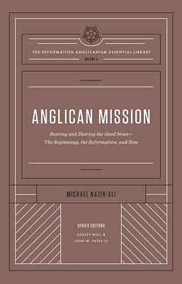 Picture of Anglican Mission (the Reformation Anglicanism Essential Library, Volume 3)