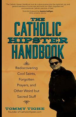 Picture of The Catholic Hipster Handbook