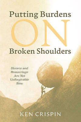 Picture of Putting Burdens on Broken Shoulders