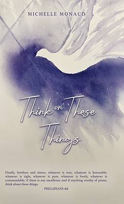 Picture of Think on These Things