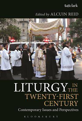 Picture of Liturgy in the Twenty-First Century