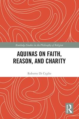 Picture of Aquinas on Faith, Reason, and Charity