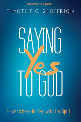 Picture of Saying Yes to God