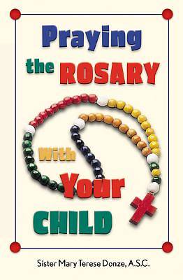 Picture of Praying the Rosary with Your Child