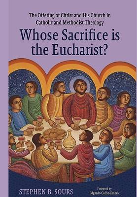 Picture of Whose Sacrifice Is the Eucharist?