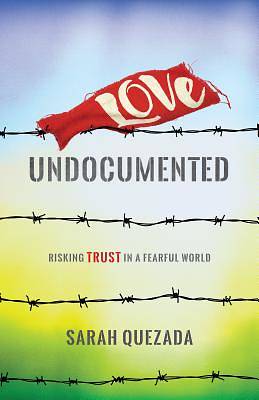Picture of Love Undocumented